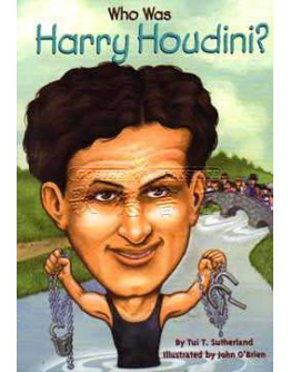 Who Was Harry Houdini?