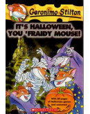 Geronimo Stilton (老鼠偵探) #11: It's Halloween, You 'Fraidy Mouse! (英文版)