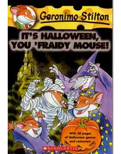 Geronimo Stilton (老鼠偵探) #11: It's Halloween, You 'Fraidy Mouse! (英文版)