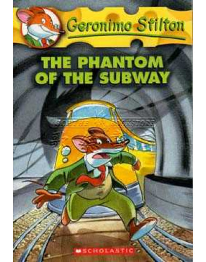 Geronimo Stilton (老鼠偵探) #13: The Phantom Of The Subway (英文版)