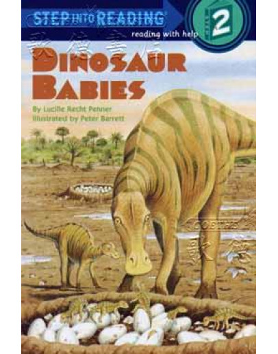 Dinosaur Babies (A Science Reader)