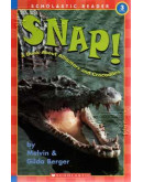 Snap! A Book About Alligators And Crocodiles