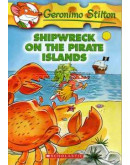 Geronimo Stilton (老鼠偵探) #18: Shipwreck On The Pirate Islands (英文版)