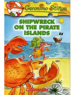 Geronimo Stilton (老鼠偵探) #18: Shipwreck On The Pirate Islands (英文版)