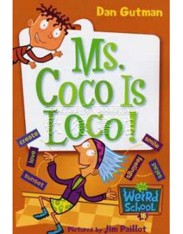 My Weird School #16: Ms. Coco Is Loco!