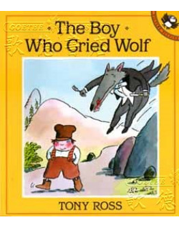 The Boy Who Cried Wolf