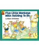 Five Little Monkeys With Nothing To Do