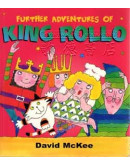 Further Adventures Of King Rollo