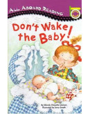 Don’t Wake The Baby!