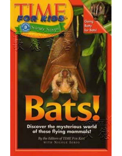 Time For Kids: Bats! Discover The Mysterious World Of These Flying Mammals!