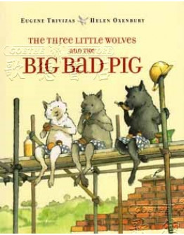 The Three Little Wolves And The Big Bad Pig