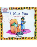 I Miss You-A First Book At Death