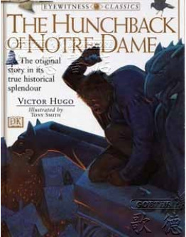 The Hunchback Of Notre Dame- The Original Story In Its True Historical Splendour 鐘樓怪人