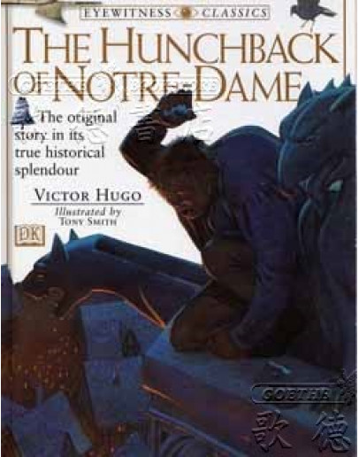 The Hunchback Of Notre Dame- The Original Story In Its True Historical Splendour 鐘樓怪人