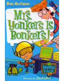 My Weird School #18: Mrs. Yonkers Is Bonkers!