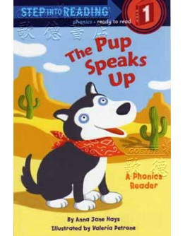 The Pup Speaks Up : A Phonics Reader