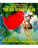 The Little Mouse, The Red Ripe Strawberry And The Big Hungry Bear (誰要吃草莓) (w/ CD) - JY版