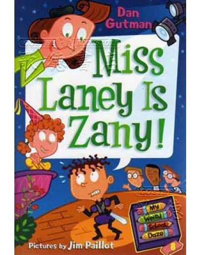 My Weird School Daze #08: Miss Lanely Is Zany!