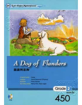 A Dog Of Flanders (w/ CD) 龍龍與忠狗(中英對照)