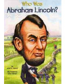 Who Was Abraham Lincoln?