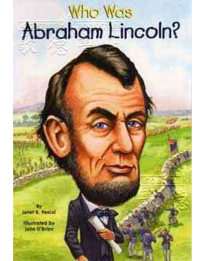 Who Was Abraham Lincoln?