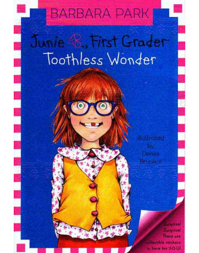 Junie B. Jones #20: Junie B., First Grader Toothless Wonder