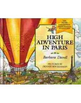 High Adventure In Paris