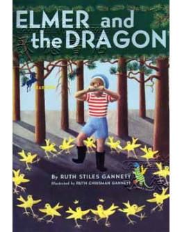 Elmer And The Dragon (My Father’s Dragon Book #2)