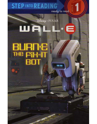 WALL-E: BURN-E The Fix-It Bot