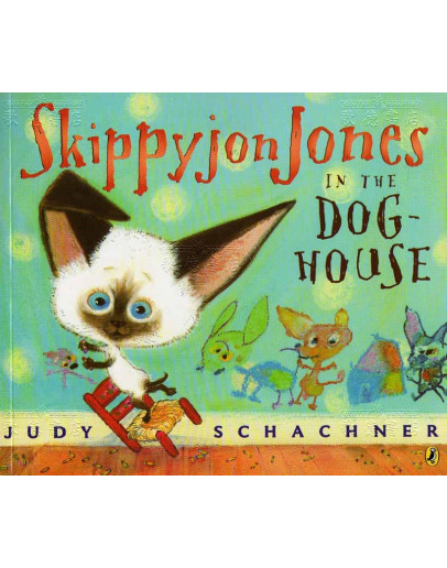 Skippyjon Jones In The Doghouse (w/ CD)