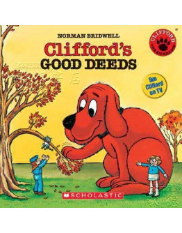 Clifford’s Good Deeds (w/ CD)