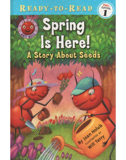 Ant Hill：Spring Is Here! A Story About Seeds