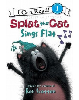 Splat The Cat : Sings Flat