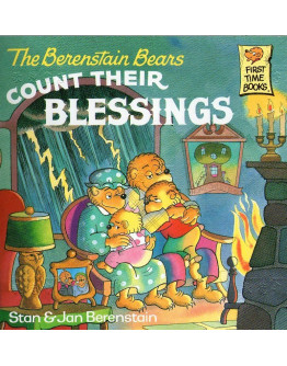 The Berenstain Bears : Count Their Blessings