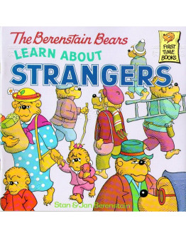 The Berenstain Bears : Learn About Strangers