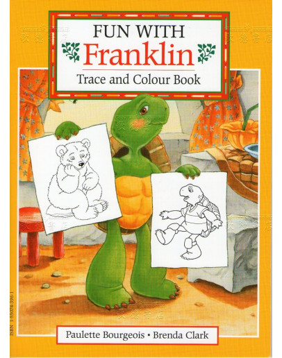 Fun With Franklin : Trace And Colour Book