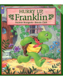 Hurry Up, Franklin