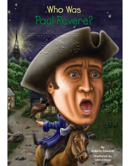 Who Was Paul Revere?