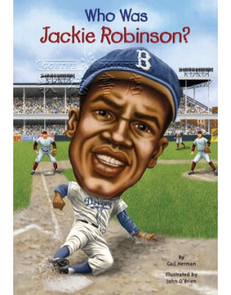 Who Was Jackie Robinson?