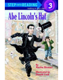 Abe Lincoln’s Hat (A History Reader)