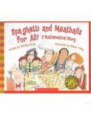 Spaghetti And Meatballs For All! A Mathematical Story