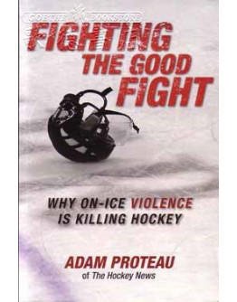 Fighting The Good Fight: Why On-Ice Violence Is Killing Hockey