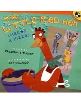 The Little Red Hen (Makes A Pizza)