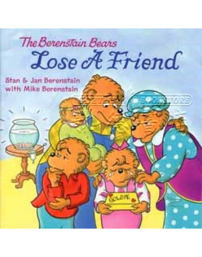 The Berenstain Bears Lose A Friend