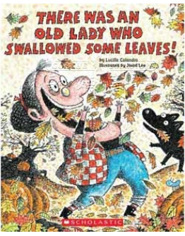 There Was An Old Lady Who Swallowed Some Leaves (w/ CD)