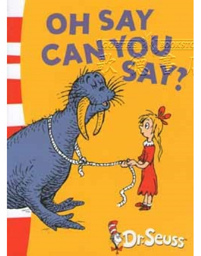 Dr Seuss - Green Back Book - Oh Say Can You Say?