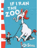 Dr Seuss - Yellow Back Book - If I Ran The Zoo