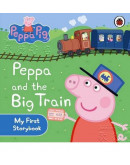 Peppa Pig My First Storybook #06: Peppa And The Big Train