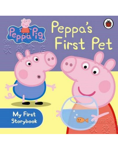 Peppa Pig My First Storybook #05: Peppa’s First Pet