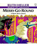 Merry-Go-Round：A Book About Nouns (World Of Language)